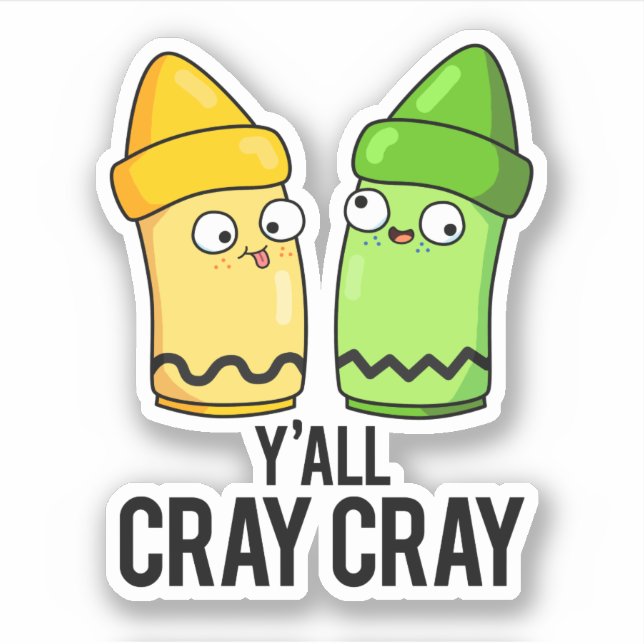 Yall Cray Cray Funny Crazy Crayon Pun Aufkleber (Vorderseite)