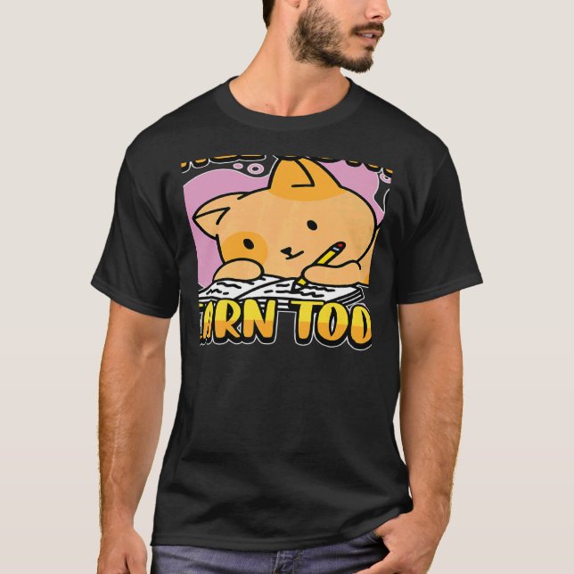 Yall Gonna Learn Today Cute Cat Teacher Back To Sc T-Shirt (Vorderseite)