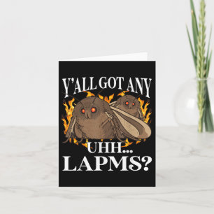Yall Got alle Lampen_ Moth Meme Funny Weird Cursed Karte