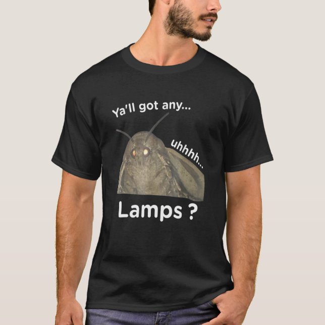 Y'all Got irgendwelche Lampen lustig T-Shirt (Vorderseite)