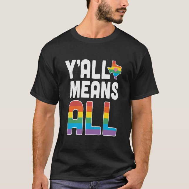 YAll Means All Essential T-Shirt (Vorderseite)