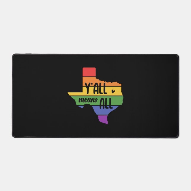 Y'all Means Y'all Design for proud LGBT+ Texans Schreibtischunterlage (Vorderseite)