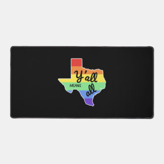Y'all Means Y'all Design für stolzen LGBT+ Texaner Schreibtischunterlage