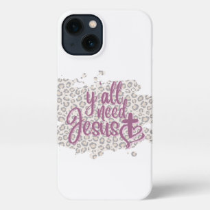 Y'all Need Jesus iPhone 13 Fall Hülle