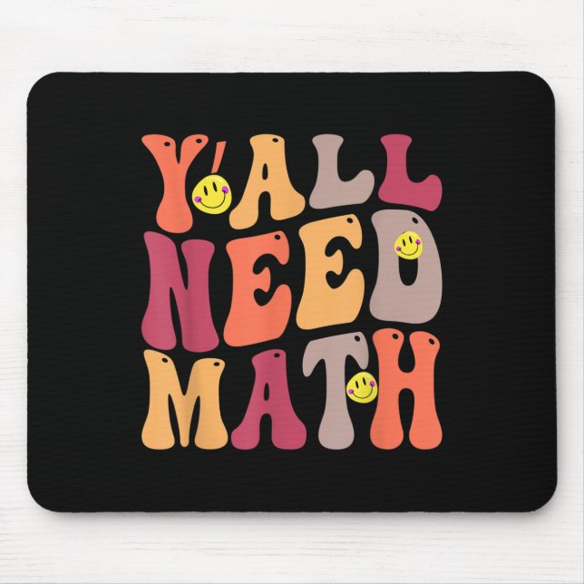Yall Need Math Math Happy Mousepad (Vorne)