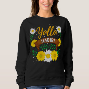 Yalla Habibi Lass uns zu meinem lieben muslimische Sweatshirt