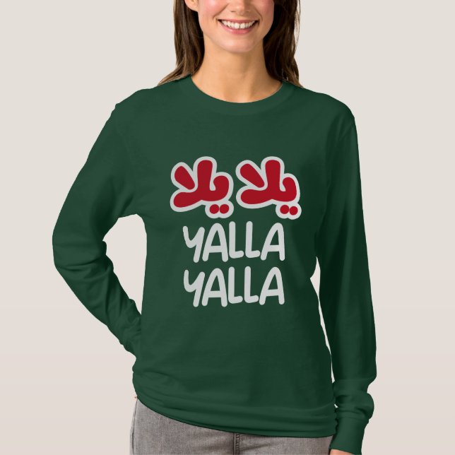 Yalla yalla T-Shirt (Vorderseite)