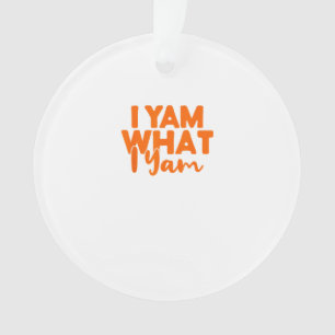 Yam, was ich bin, ist mein Süßkartoffel Thanksgivi Ornament