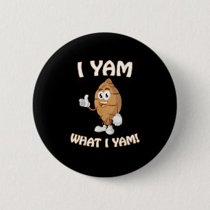 Yam, was ich Yam Shirt Funny Erntedank Food Puff Button