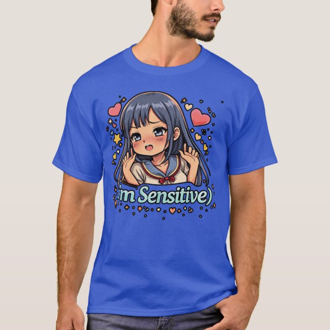 Yamete Kudasai I’m Sensitive – Playful Anime Humor T-Shirt (Vorderseite)