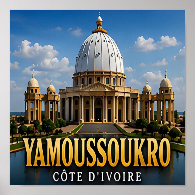 Yamoussoukro-Basilika und die Pracht der Elfenbein Poster (Vorne)