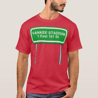 Yankee Stadium Design 1 East 161 St The Bronx NY 1 T-Shirt