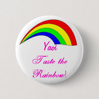 Yaoi - schmecken Sie den Regenbogen Button