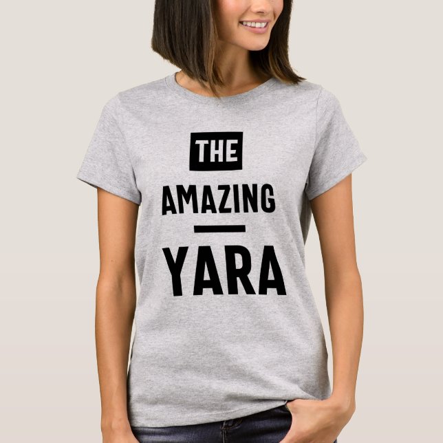 Yara Personalisiert Name Birthday Gift T-Shirt (Vorderseite)