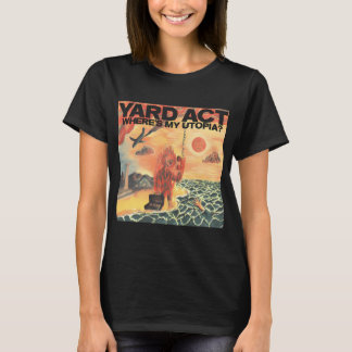 Yard Act Wo ist meine Utopie T-Shirt