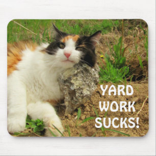 Yard-Arbeit ist zum Kotzen Mousepad