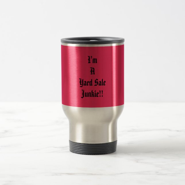Yard Sale Tasse! Reisebecher (Mittel)