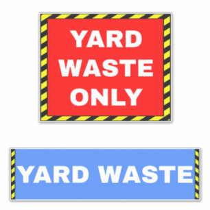 Yard Waste Aufkleber
