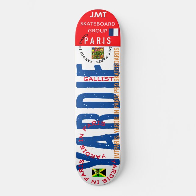YARDIE IN PARIS 8 1/4" Skateboard Deck (Vorderseite)