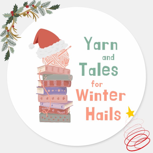 Yarn and Tales for Winter Hails Christmas  Runder Aufkleber (Von Creator hochgeladen)