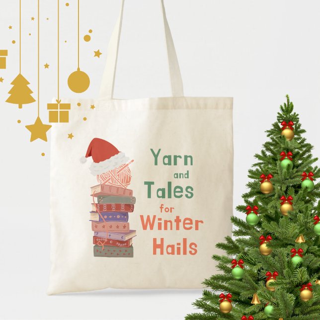 Yarn and Tales for Winter Hails Christmas  Tragetasche (Von Creator hochgeladen)