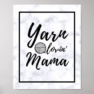 Yarn Love Mama Craft Room Poster