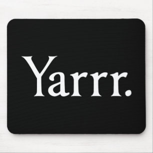 Yarrr Pirate Mousepad