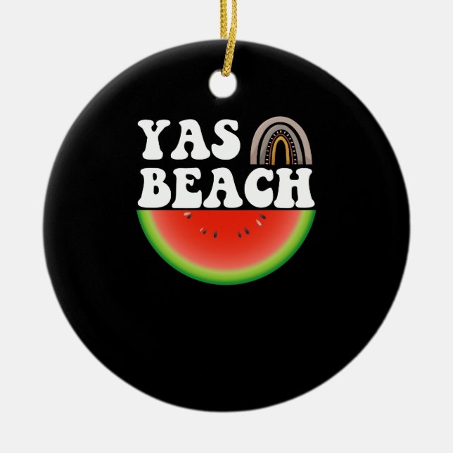 Yas Beach Watermelon Summer Vacation Beach Geschen Keramik Ornament (Vorne)