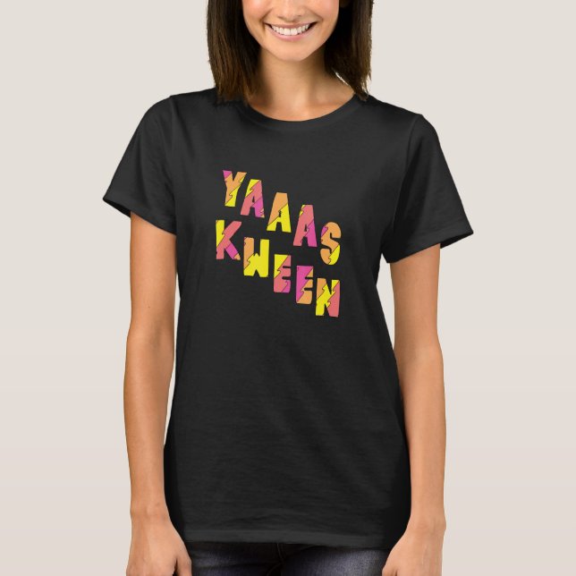 Yas Kween Funny Illana Yas Queen T-Shirt (Vorderseite)