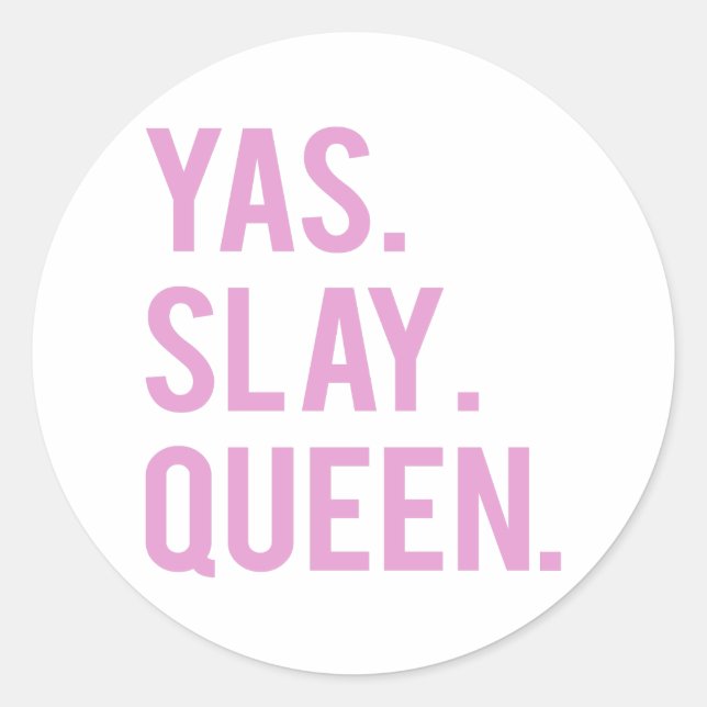 Yas Slay Queen Pink Print Stickers (Vorderseite)