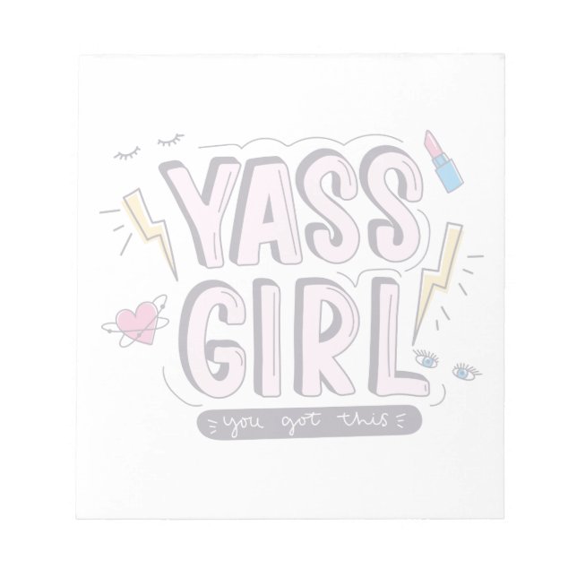 Yass Girl | Das haben Sie Got Notizblock (Vorderseite)