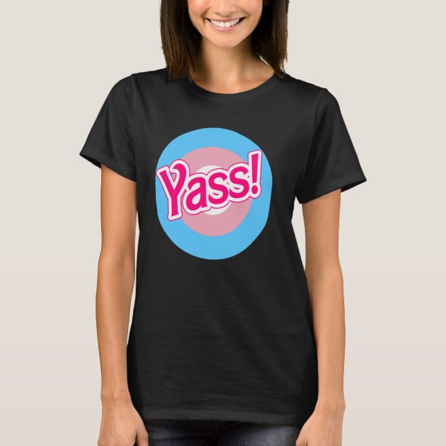 Yass - Trans Pride Mod Target - Trans Pride Flag B T-Shirt (Vorderseite)