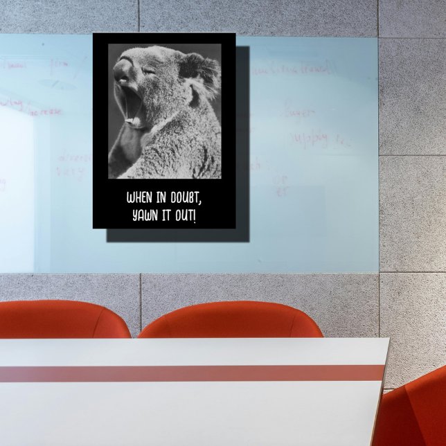 Yawning Koala-lustiges Zitat Poster (Von Creator hochgeladen)