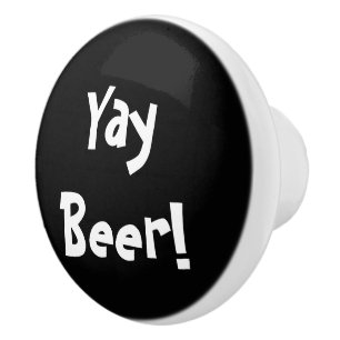 Yay Beer! Keramikknauf