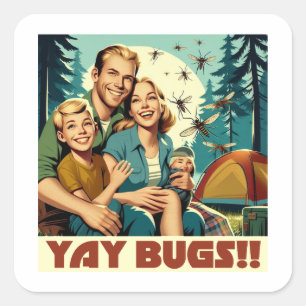 Yay Bugs Camping Funny Quadratischer Aufkleber