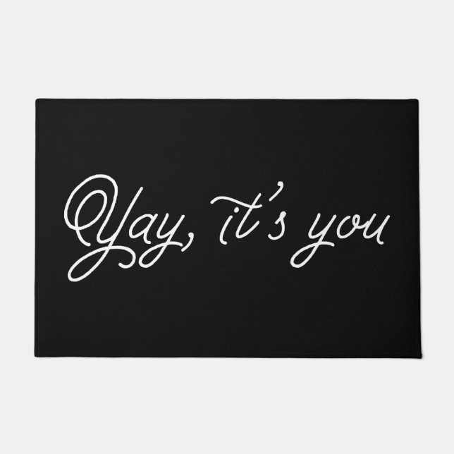 Yay It's you Fußmatte (Vorderseite)