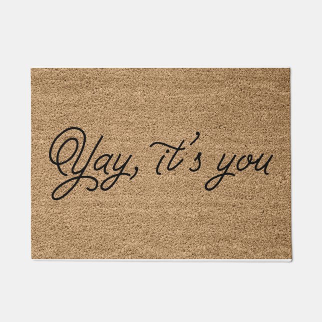 Yay It's you Fußmatte (Vorderseite)