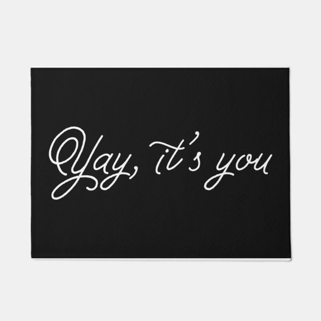 Yay It's you Fußmatte (Vorderseite)