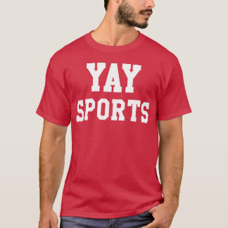 Yay Sportsshirtdohehing Winhe Pointsgo girl funny T-Shirt