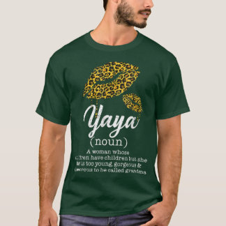Yaya Leopard Lips Funny Oma Meaning Mütter Da T-Shirt