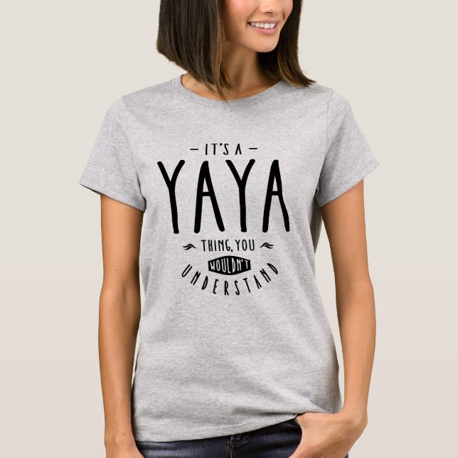 Yaya Thing T-Shirt (Vorderseite)