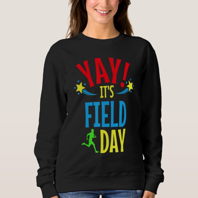 Yay's Day Kids and School Teachers Sweatshirt (Vorderseite)