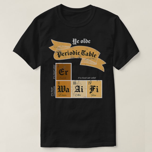 Ye Olde Periodic Table Chemical Elements Joke T-Shirt (Design vorne)