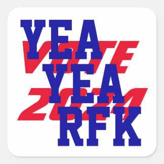 YEA YEA RFK 2024 Robert Kennedy RFK Jr Präsident Quadratischer Aufkleber