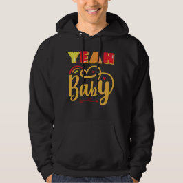YEAH BABY lustig typografisch Hoodie