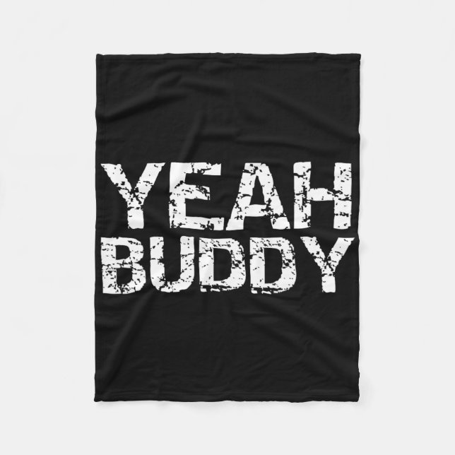Yeah Buddy Funny Übung Sprichwort Gym Workout Ange Fleecedecke (Vorderseite)