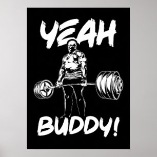 Yeah Buddy - Gym Workout Motivierend Poster