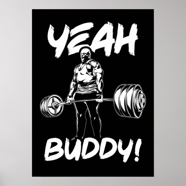 Yeah Buddy - Gym Workout Motivierend Poster (Vorne)