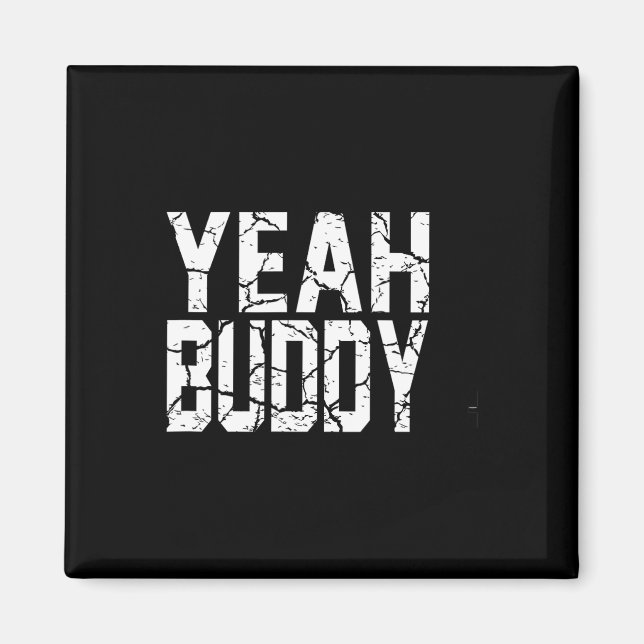 Yeah Buddy Light Weight Bodybuilder Bodybuilding W Magnet (Vorne)
