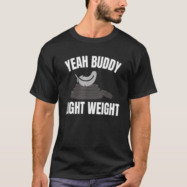 Yeah Buddy Lightweight für einen Bodybuilder T-Shirt (Vorderseite)